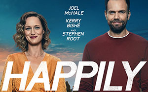 BenDavid Grabinski`s English thriller-comedy film, `Happily` (Release - 19 March 2021)